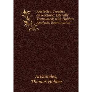   with Hobbes Analysis, Examination . Thomas Hobbes Aristoteles Books