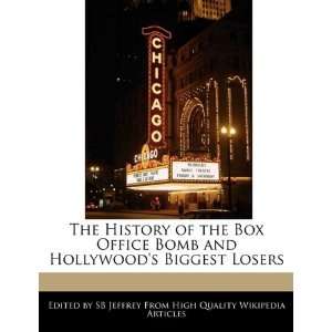   Bomb and Hollywoods Biggest Losers (9781241615086) SB Jeffrey Books