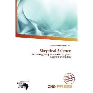  Skeptical Science (9786200740311) Kristen Nehemiah Horst Books