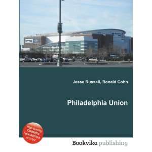  Philadelphia Union Ronald Cohn Jesse Russell Books
