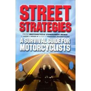   Strategies   A Survival Guide for Motorcyclists   David L. Hough