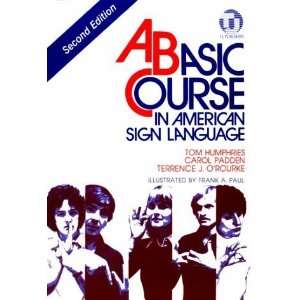   Course in American Sign Language [Spiral bound] Tom Humphries Books