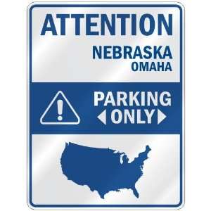   OMAHA PARKING ONLY  PARKING SIGN USA CITY NEBRASKA