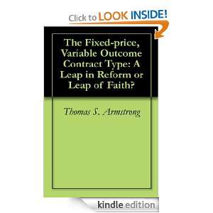 The Fixed price, Variable Outcome Contract Type A Leap in Reform or 