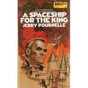  A Spaceship For The King (DAW No. 42) Jerry Pournelle 