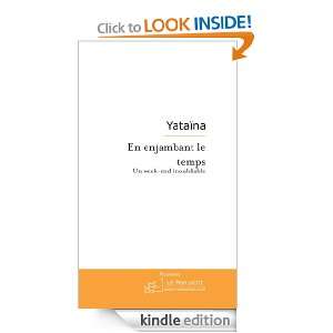 En enjambant le temps (French Edition) Yataïna  Kindle 