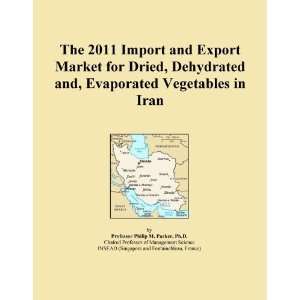   Export Market for Dried, Dehydrated and, Evaporated Vegetables in Iran