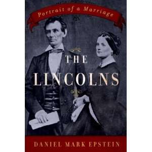    The Lincolns Portrait of a Marriage Undefined Author Books
