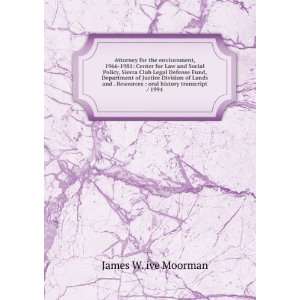   history transcript / 1994 James W. ive Moorman  Books