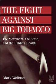   Big Tobacco, (0202305988), Mark Wolfson, Textbooks   