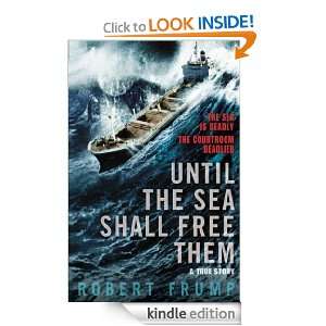 Until The Sea Shall Free Them Robert Frump  Kindle Store