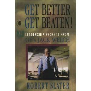   Secrets from GEs Jack Welch (9780786302352) Robert Slater Books