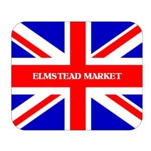 UK, England   Elmstead Market Mouse Pad 