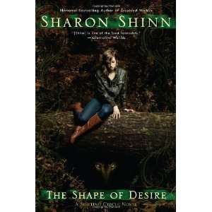   of Desire (A Shifting Circle Novel) [Hardcover] Sharon Shinn Books