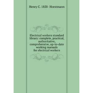  workers standard library complete, practical, authoritative 