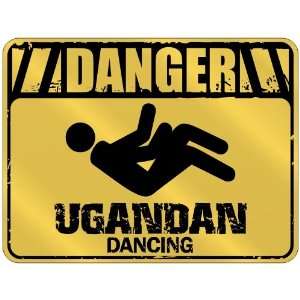  New  Danger  Ugandan Dancing  Uganda Parking Sign 