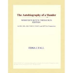  The Autobiography of a Slander (Websters Dutch Thesaurus 
