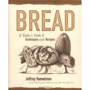   Book of Techniques and Recipes [Hardcover] Jeffrey Hamelman Books