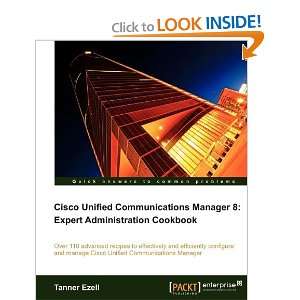  Cisco Unified Communications Manager 8 Expert 