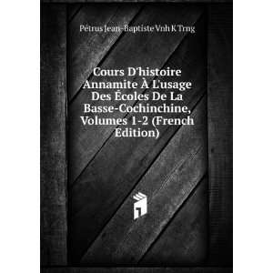   French Edition) PÃ©trus Jean Baptiste Vnh K Trng Books