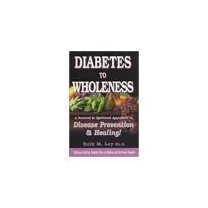  Diabetes To Wholeness