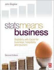 Stats Means Business 2nd edition Statistics with Excel for business 