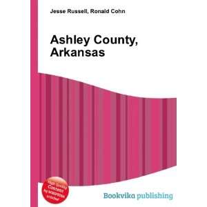 Ashley County, Arkansas Ronald Cohn Jesse Russell Books