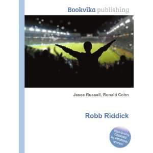  Robb Riddick Ronald Cohn Jesse Russell Books