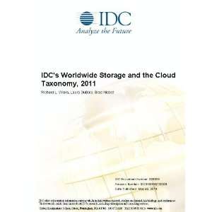 IDCs Worldwide Storage and the Cloud Taxonomy, 2011 [ PDF 