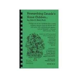   Canadas Home Children (9781894018623) John D. Reid Books
