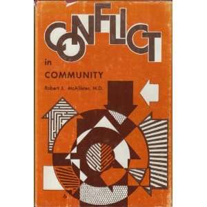  Conflict in Community. Robert J. McAllister Books