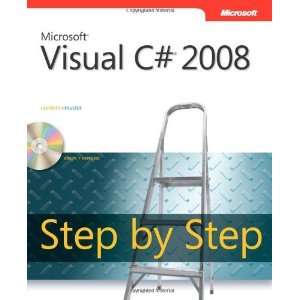   Microsoft Visual C# 2008 Step by Step By John Sharp  Author  Books