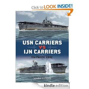 USN Carriers vs IJN Carriers Mark Stille  Kindle Store