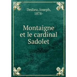    Montaigne et le cardinal Sadolet Joseph, 1878  Dedieu Books