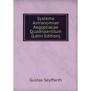  Systema Astronomiae Aegyptiacae Quadripartitum (Latin 