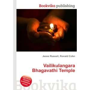  Vailikulangara Bhagavathi Temple Ronald Cohn Jesse 