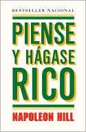 Piense y hagase rico Napoleon Hill