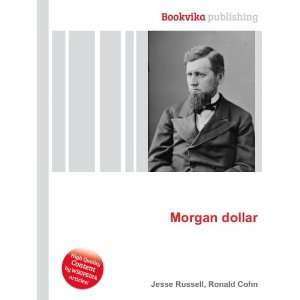  Morgan dollar Ronald Cohn Jesse Russell Books