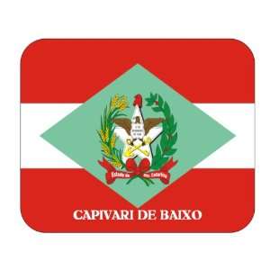   State   Santa Catarina, Capivari de Baixo Mouse Pad 
