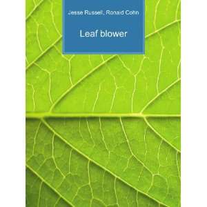 Leaf blower Ronald Cohn Jesse Russell Books