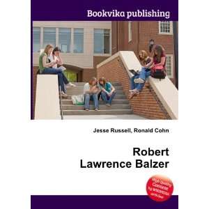  Robert Lawrence Balzer Ronald Cohn Jesse Russell Books