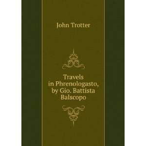   in Phrenologasto, by Gio. Battista Balscopo John Trotter Books