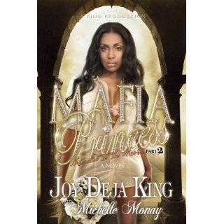 Mafia Princess Part 2 (Married To The Mob) by Joy Deja King and 