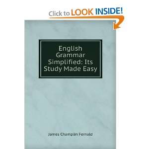  English Grammar Simplified Its Study Made Easy James 