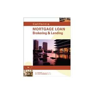 California Mortgage Loan Brokering and Lending, 4th 