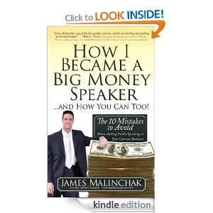 How I Became A Big Money Speaker And How You Can Too The 10 Mistakes 