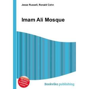  Imam Ali Mosque Ronald Cohn Jesse Russell Books