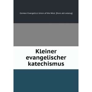  Kleiner evangelischer katechismus German Evangelical 