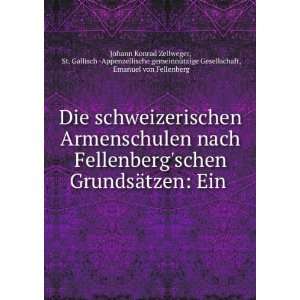   , Emanuel von Fellenberg Johann Konrad Zellweger  Books