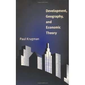   and Economic Theory (Ohlin Lectures) [Paperback] Paul Krugman Books